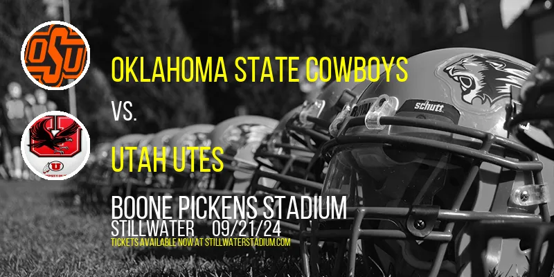 Oklahoma State Cowboys vs. Utah Utes at Boone Pickens Stadium